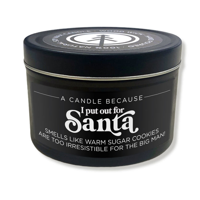 I Put Out For Santa | Candle