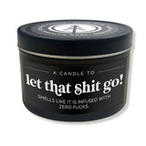 Let That Shit Go | Candle