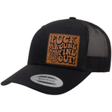 Fuck Around And Find Out | Leather Patch Hat