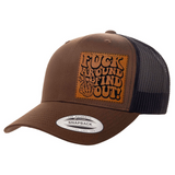 Fuck Around And Find Out | Leather Patch Hat