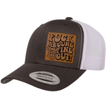 Fuck Around And Find Out | Leather Patch Hat