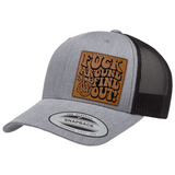 Fuck Around And Find Out | Leather Patch Hat