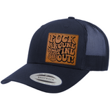 Fuck Around And Find Out | Leather Patch Hat