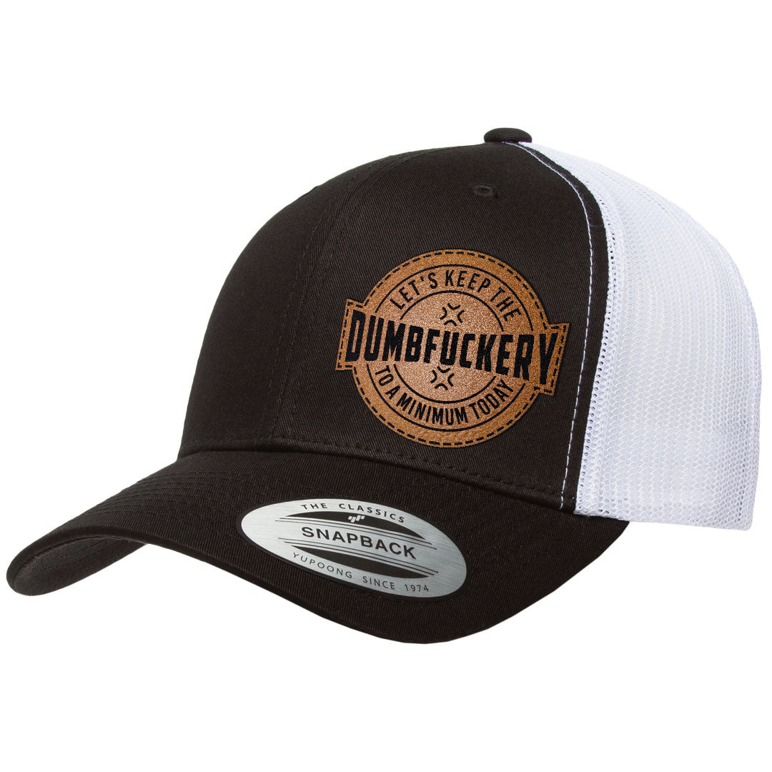 Dumbfuckery | Leather Patch Hat