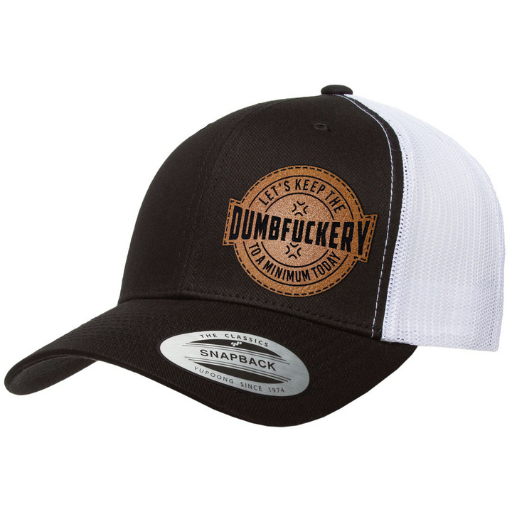 Dumbfuckery | Leather Patch Hat