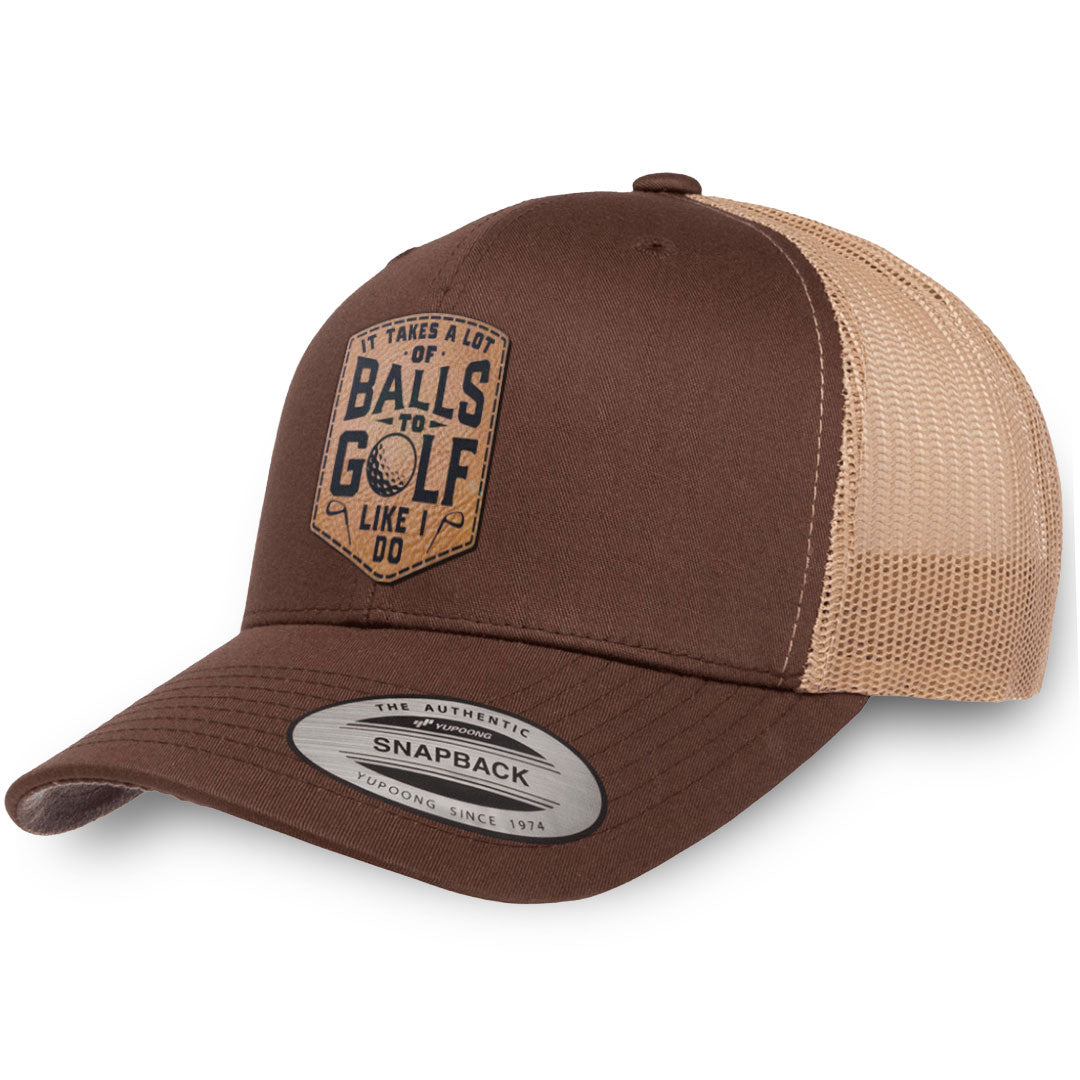 Brown / Khaki leather patch hat - It Takes A Lot Of Balls To Golf Like I Do