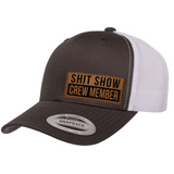 Shit Show Crew Member | Leather Patch Hat