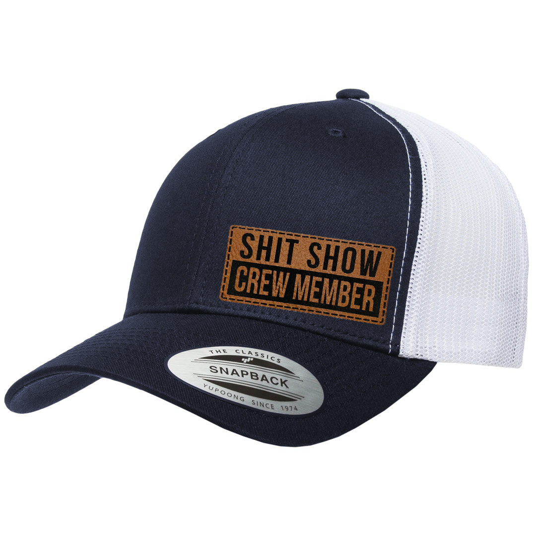 Shit Show Crew Member | Leather Patch Hat