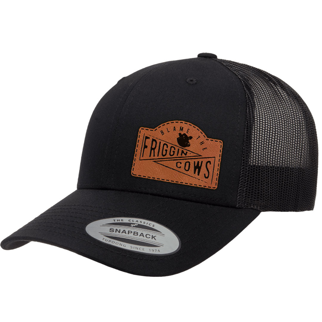 Blame The Friggin Cows | Leather Patch Hat