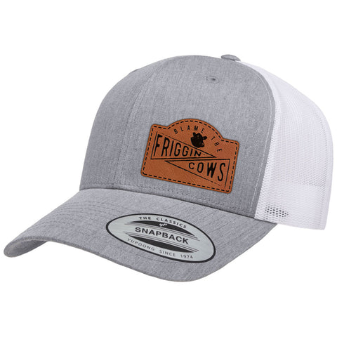 Blame The Friggin Cows | Leather Patch Hat