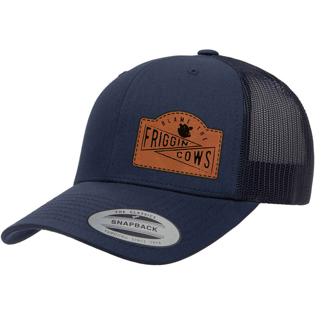 Blame The Friggin Cows | Leather Patch Hat
