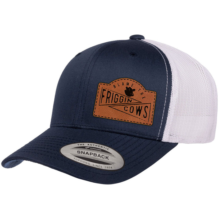 Blame The Friggin Cows | Leather Patch Hat