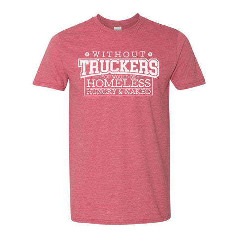 Without Truckers | T-Shirt