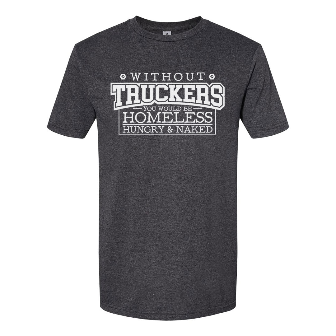 Without Truckers | T-Shirt