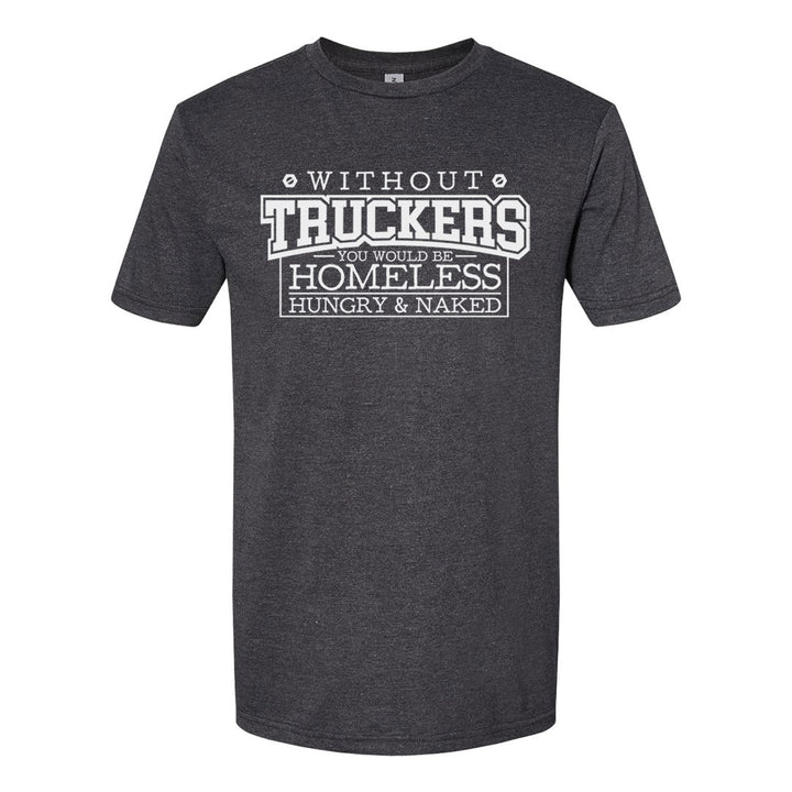Without Truckers | T-Shirt