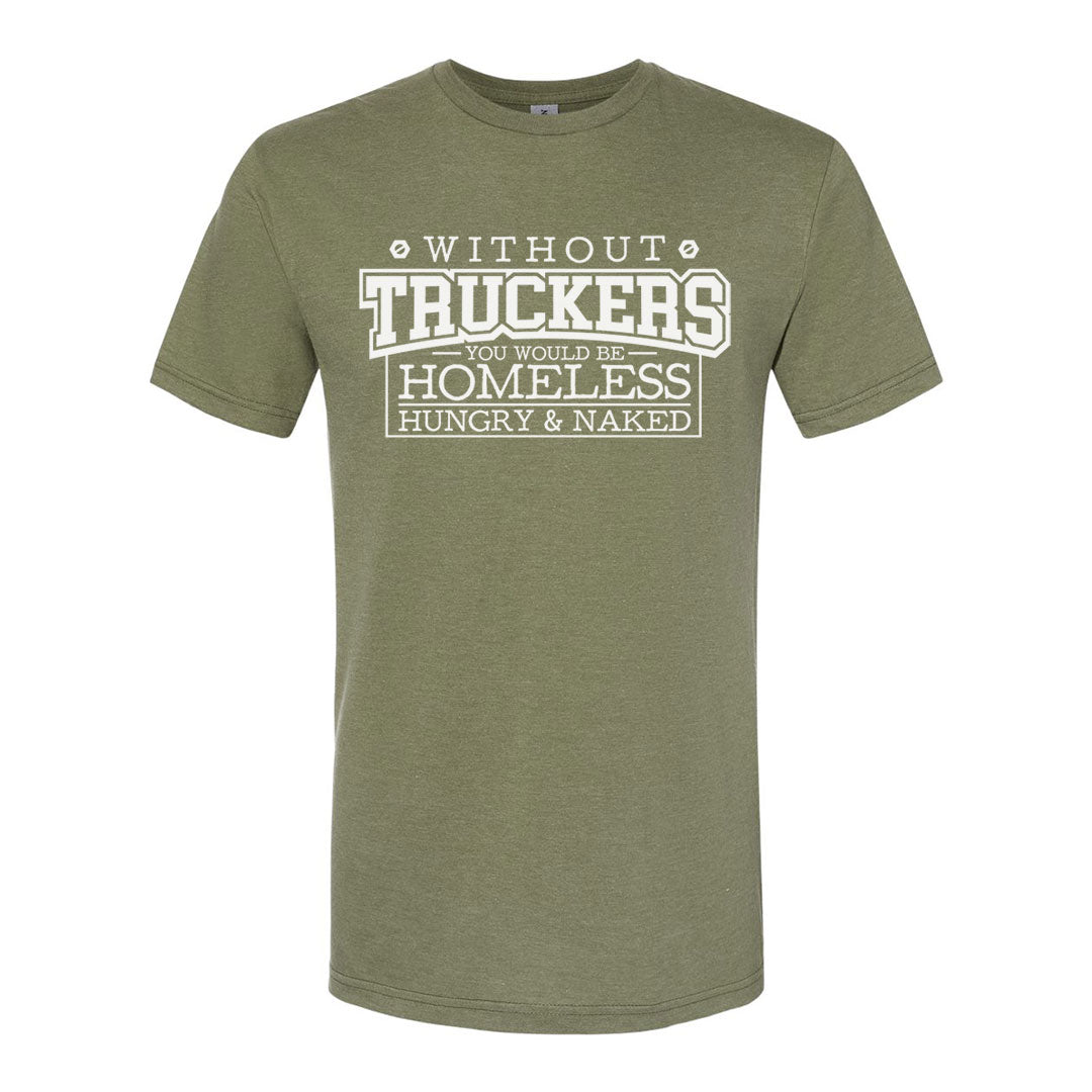Without Truckers | T-Shirt