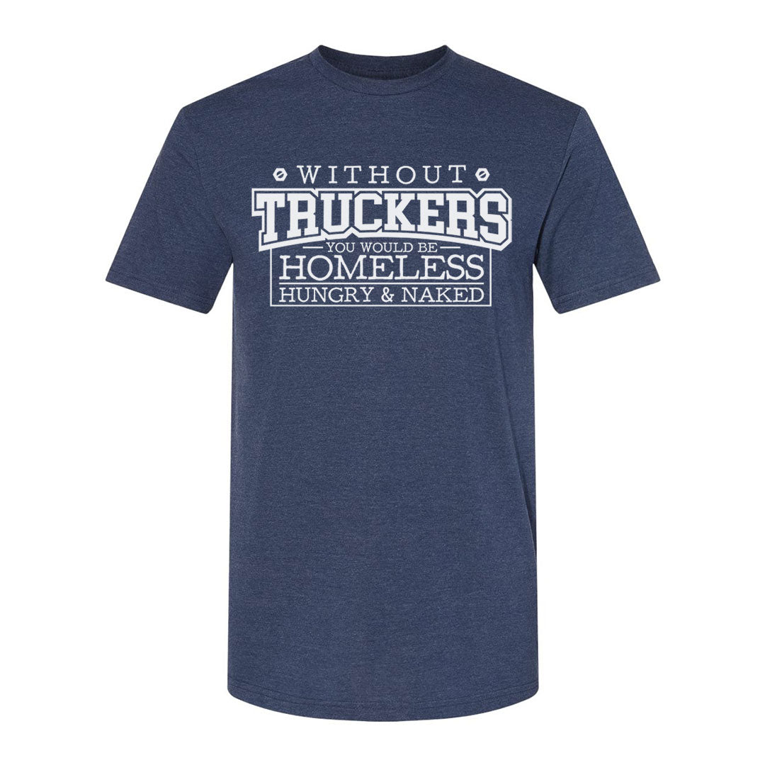 Without Truckers | T-Shirt