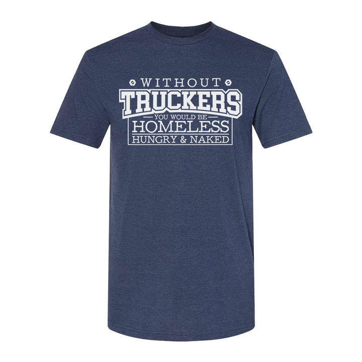 Without Truckers | T-Shirt