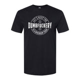 Dumbfuckery | T-Shirt