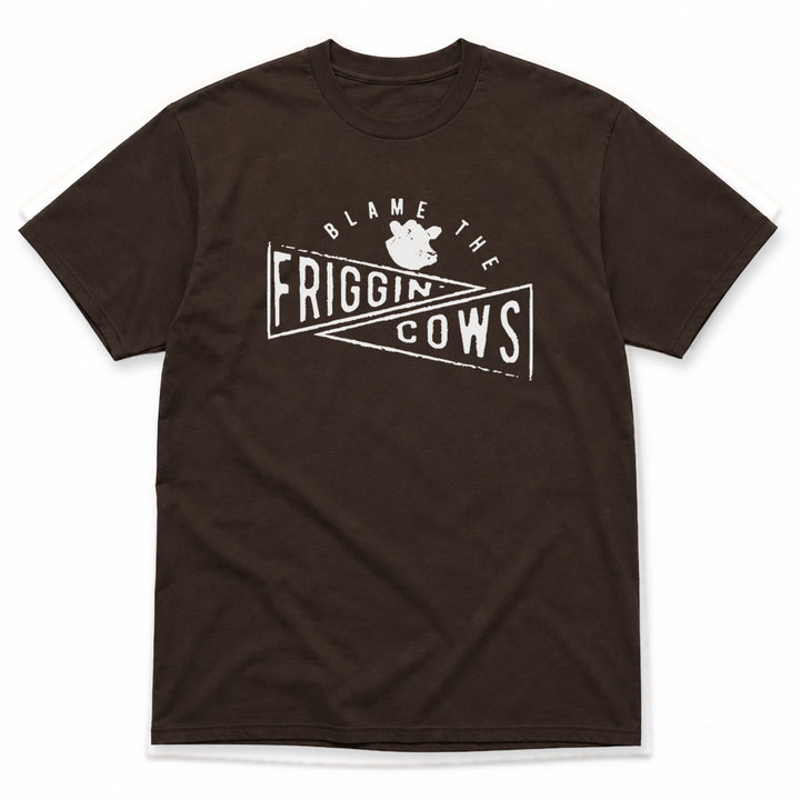 Dark Chocolate t-shirt printed with Blame The Friggin Cows by Pinetree Innovations