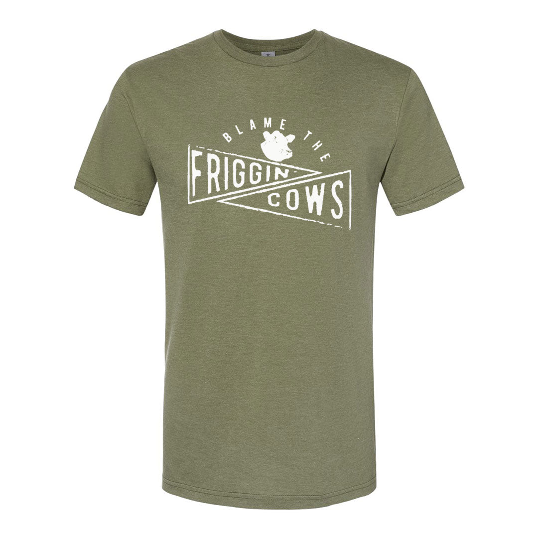 Blame The Friggin Cows | T-Shirt