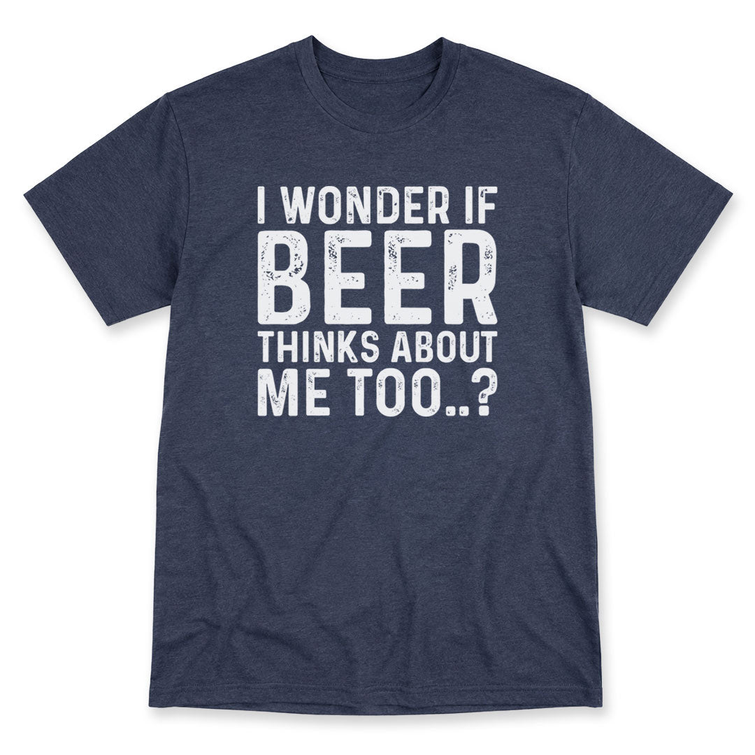 Navy t-shirt printed with the I Wonder If Beer Thinks Of Me Too design, by Pinetree Innovations