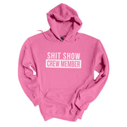 Shit Show Crew Member | Hoodie