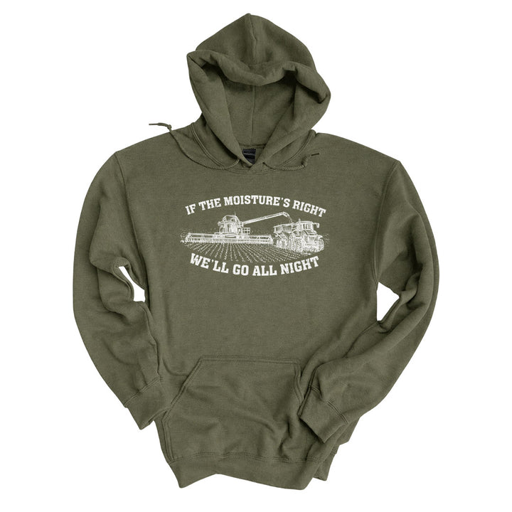 Military Green hoodie printed with the If The Moistures Right design across the front