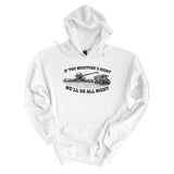 If The Moisture's Right | Hoodie