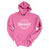 Dumbfuckery | Hoodie