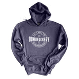 Dumbfuckery | Hoodie