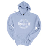 Dumbfuckery | Hoodie