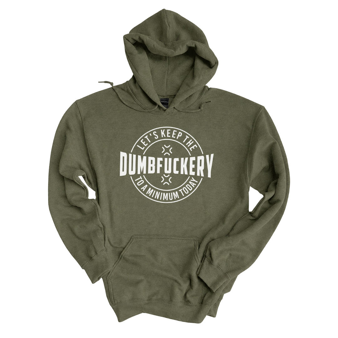 Military Green hoodie printed with the Dumbfuckery design across the front