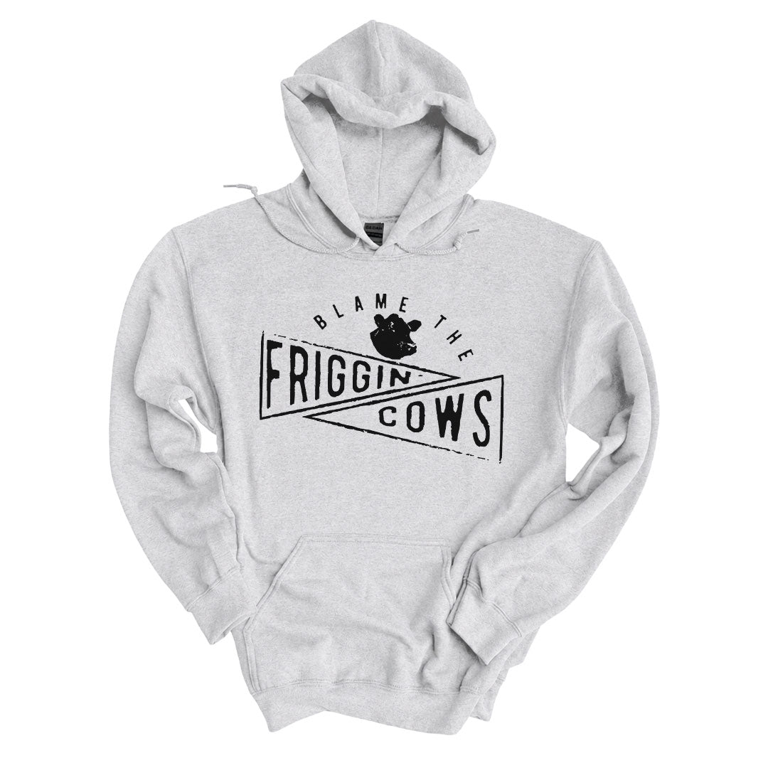 Ash hoodie printed with the Blame The Friggin Cows design across the front