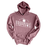 Blame The Friggin Cows | Hoodie