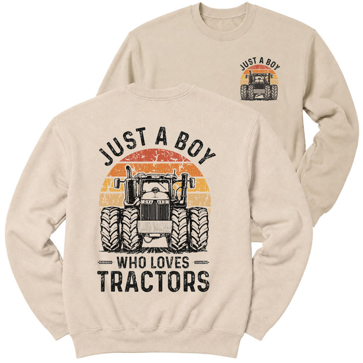 Sand crewneck sweatshirt printed with "Just a Boy who loves tractors" across the front