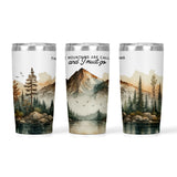 The Mountains Are Calling | 20oz Tumbler