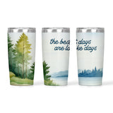 The Best Days Are Lake Days | 20oz Tumbler