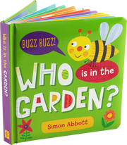 Who Is In The Garden - Board Book