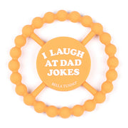 I Laugh At Dad Jokes Teether Yellow