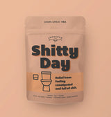 Shitty Day | Tea