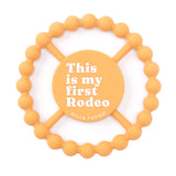 This Is My First Rodeo Teether