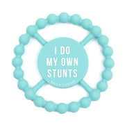 I Do My Own Stunts Teether