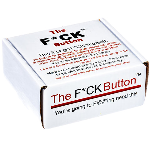 The F*CK Button