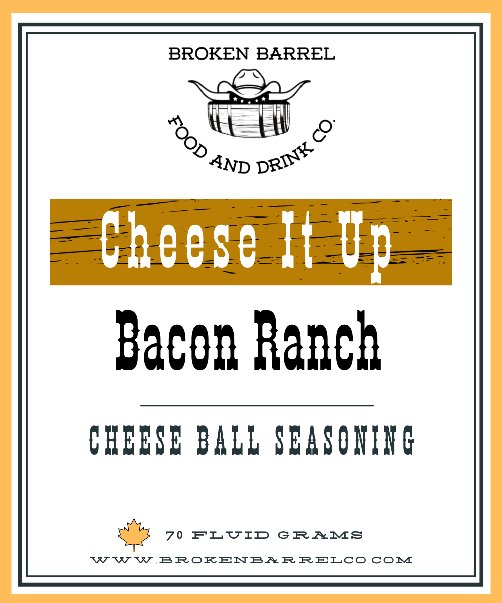 Bacon Ranch cheese ball seasoning label, Broken Barrel Food and Drink Co.