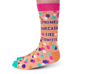 Sprinkle Sarcasm  | Womans Socks
