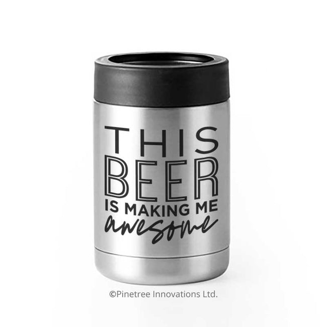 This Beer Is Making Me Awesome | Can Cooler