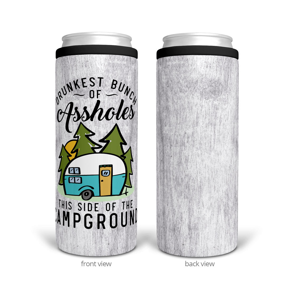 Drunkest Bunch Of Assholes | Slim Can Cooler