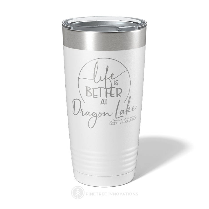 Life Is Better At (2) - 20 oz Tumbler