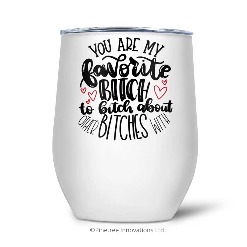 Favorite B-tch | Tumbler